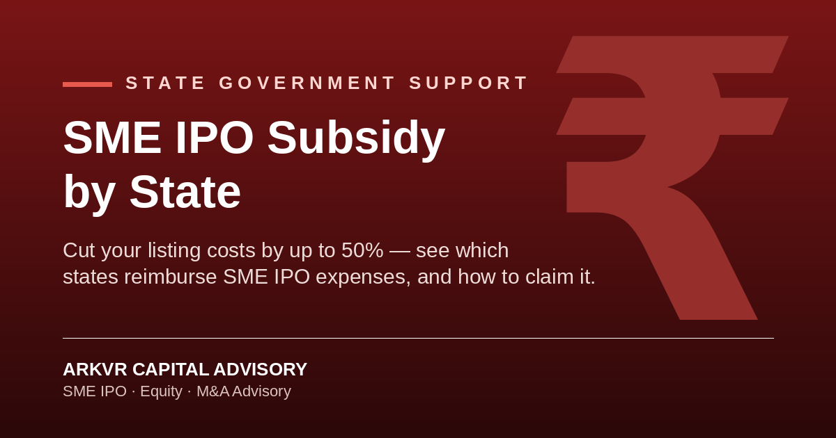 SME IPO Subsidies by State: The Hidden Government Support Most Founders Don’t Know About